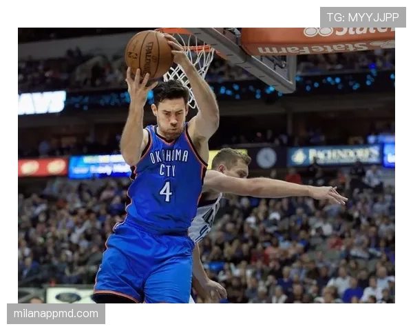 尼克·科里森篮下强攻提升球队内线效率显著改变战术核心地位